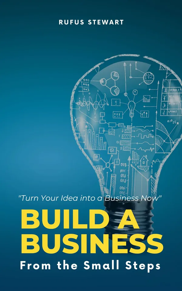 Build a Business by Rufus Stewart